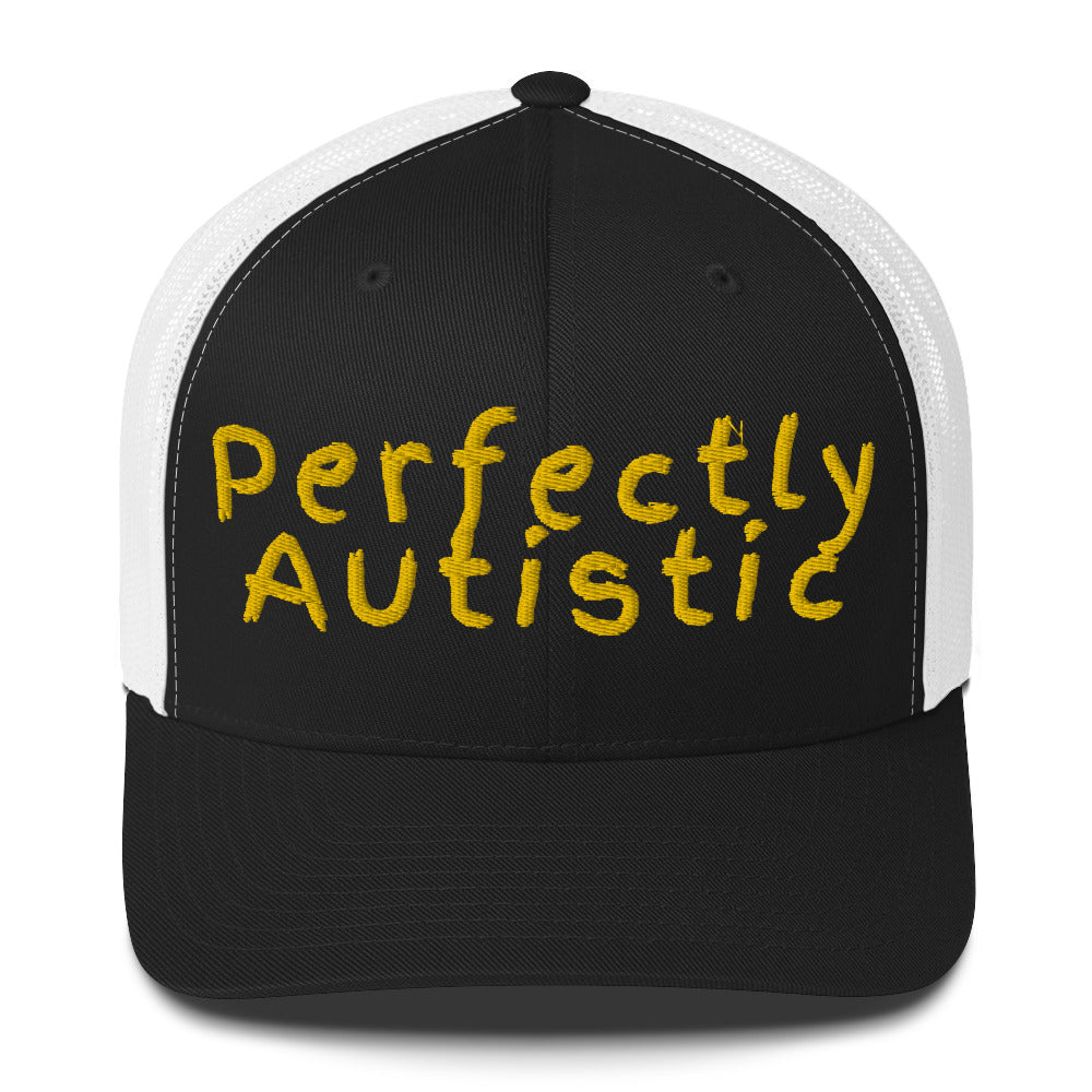 Perfectly Autistic Trucker Cap