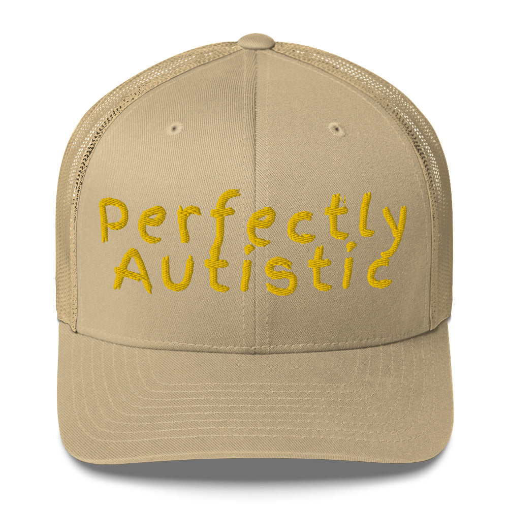 Perfectly Autistic Trucker Cap