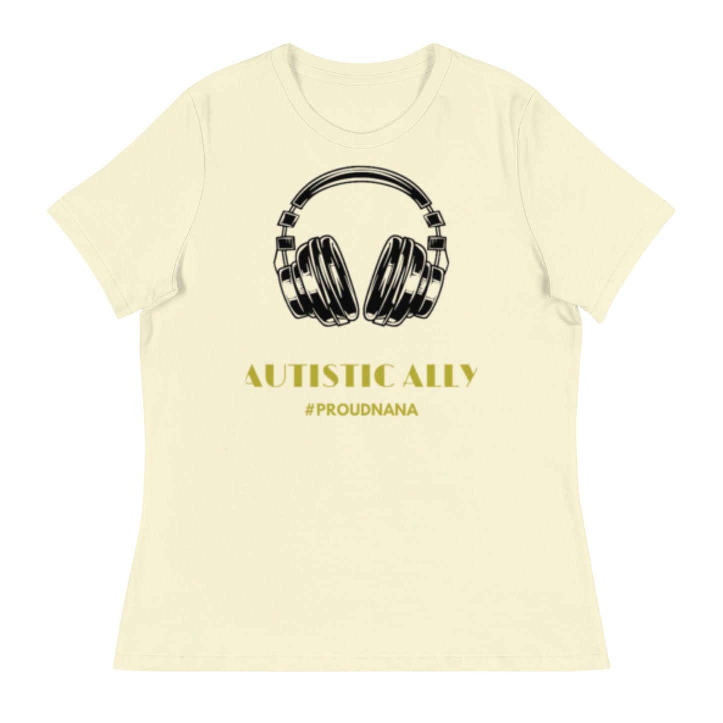 #ProudNana Autistic Ally Women's Relaxed T-Shirt