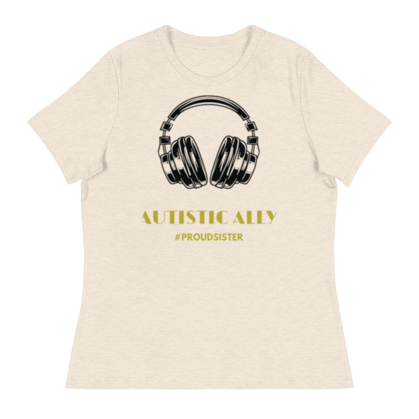 #ProudSister Autistic Ally Women's Relaxed T-Shirt