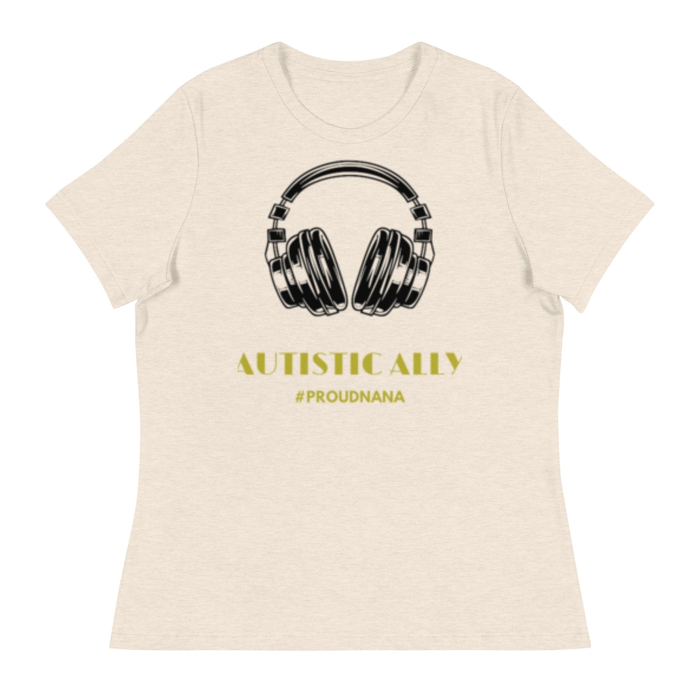 #ProudNana Autistic Ally Women's Relaxed T-Shirt