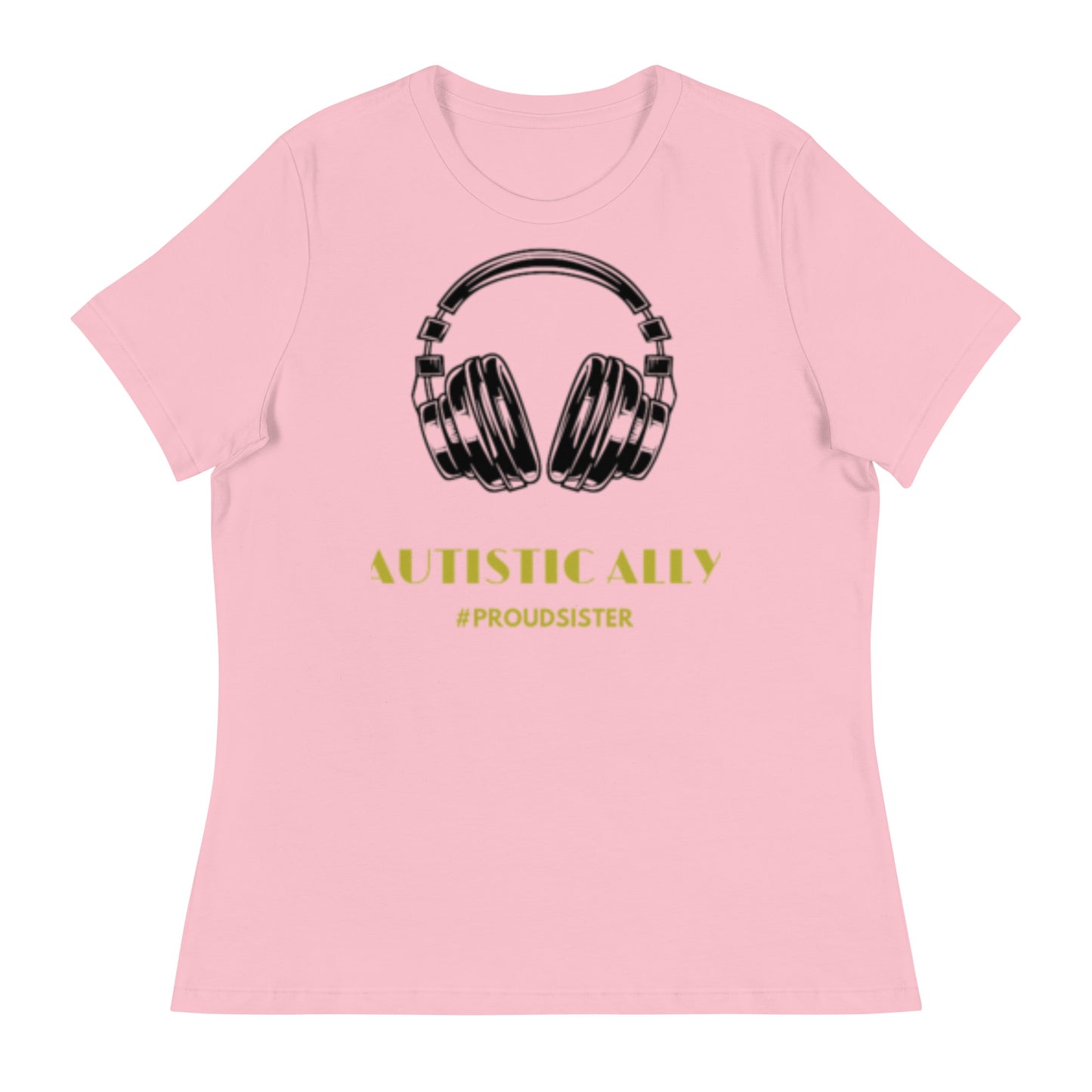 #ProudSister Autistic Ally Women's Relaxed T-Shirt
