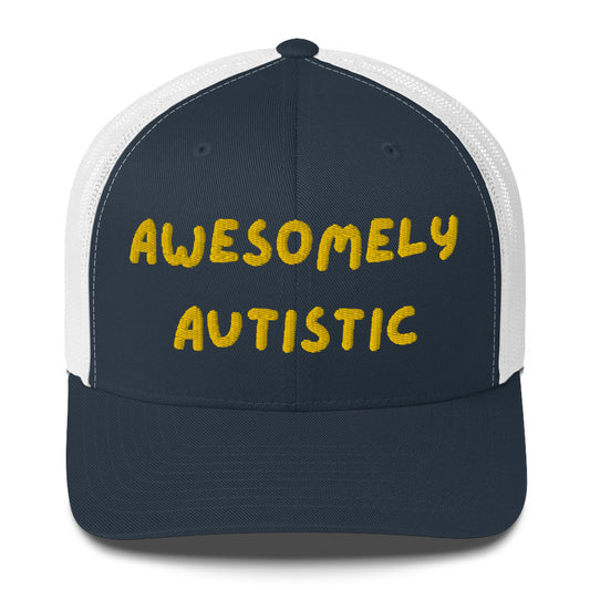 Awesomely Autistic Trucker Cap