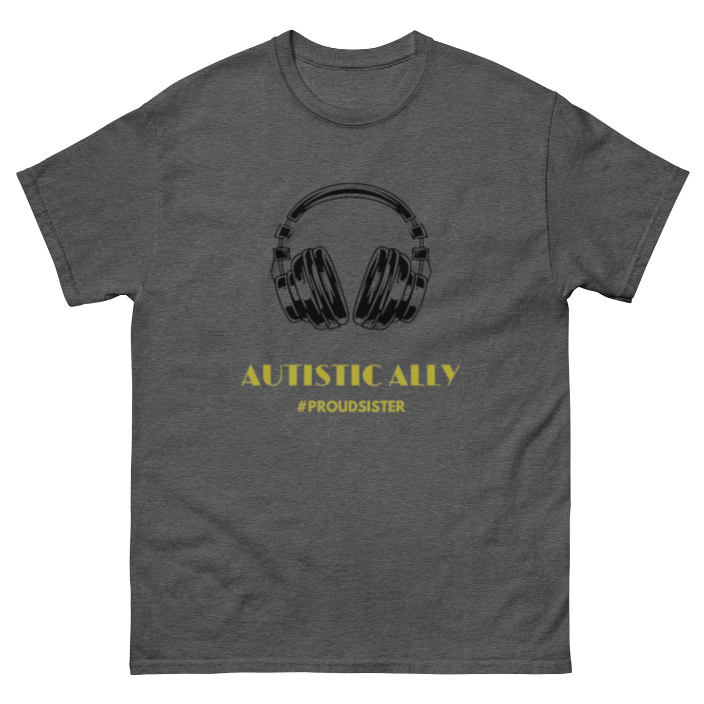 #ProudSister Autistic Ally Tee