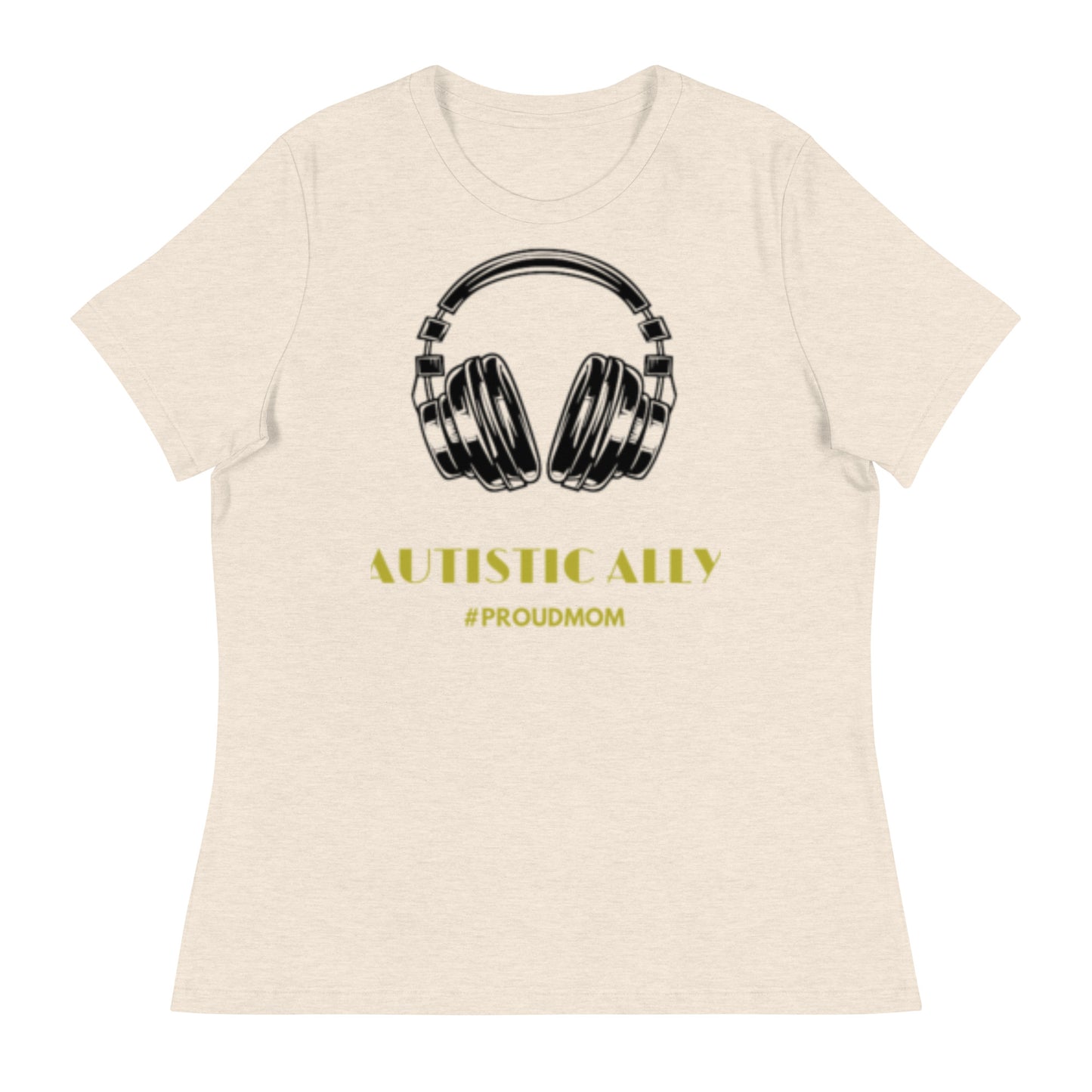 #ProudMom Autistic Ally Women's Relaxed T-Shirt