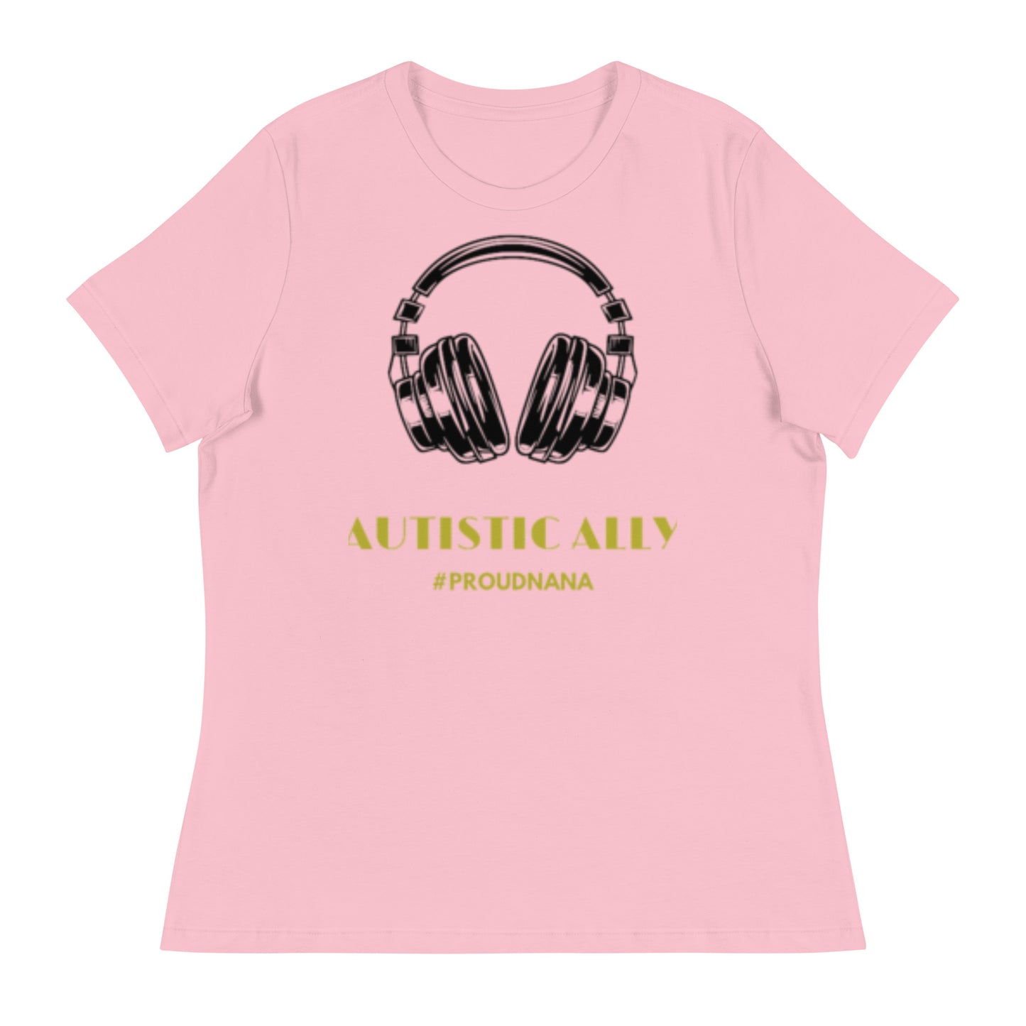 #ProudNana Autistic Ally Women's Relaxed T-Shirt